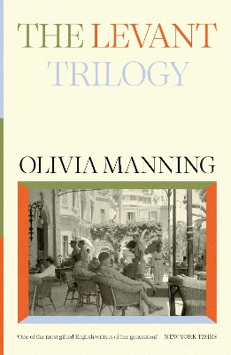 The Levant Trilogy: 'Fantastically tart and readable' Sarah Waters book