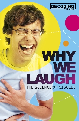 Why We Laugh: The Science of Giggles book