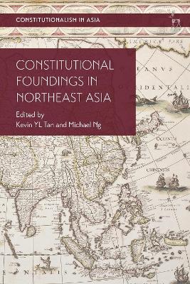 Constitutional Foundings in Northeast Asia book