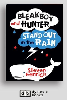 Bleakboy and Hunter Stand Out in the Rain by Steven Herrick