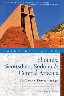Explorer's Guide Phoenix, Scottsdale, Sedona & Central Arizona: A Great Destination book