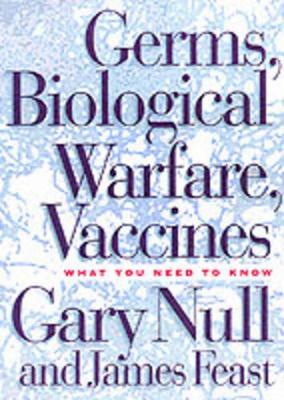 Germs, Biological Warfare, Vaccinations book