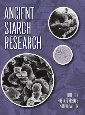 Ancient Starch Research by Robin Torrence