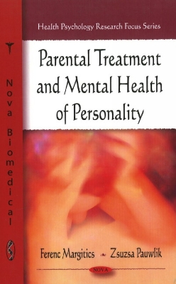 Parental Treatment & Mental Health of Personality book