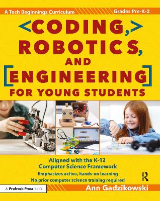 Coding, Robotics, and Engineering for Young Students book