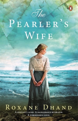 The The Pearler's Wife by Roxane Dhand