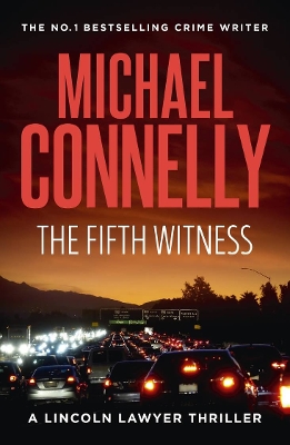 The Fifth Witness (Lincoln Lawyer Book 4) book
