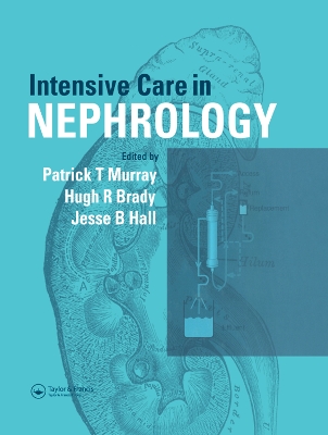 Intensive Care in Nephrology by Patrick Murray