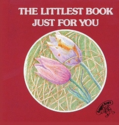 Littlest Book Just for You book