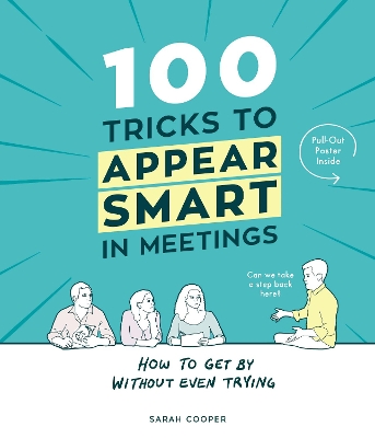 100 Tricks to Appear Smart In Meetings book