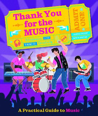 Thank You For The Music: A Practical Guide To Music book
