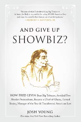 And Give Up Showbiz? book