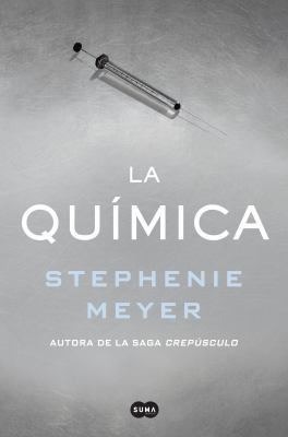 The La Química / The Chemist by Stephenie Meyer