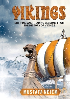 Vikings: Shipping and Trading Lessons from History book