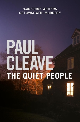 The Quiet People by Paul Cleave