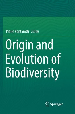 Origin and Evolution of Biodiversity by Pierre Pontarotti