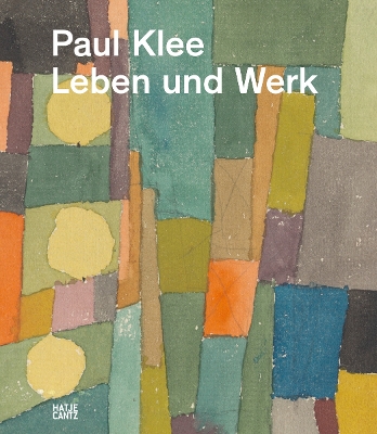 Paul Klee: Leben und Werk book