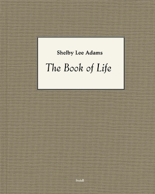 Shelby Lee Adams: The Book of Life book