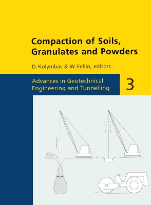 Compaction of Soils, Granulates and Powders by W. Fellin