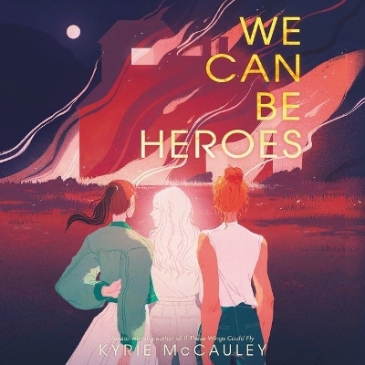 We Can Be Heroes book