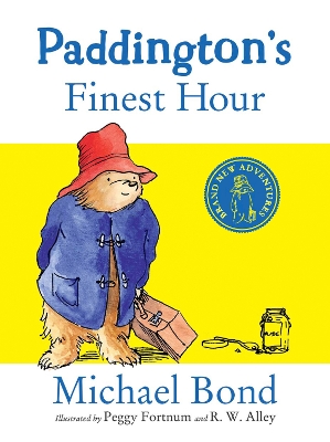 Paddington's Finest Hour by Michael Bond