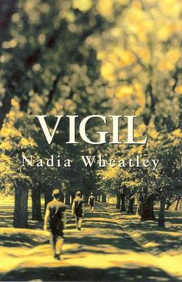 Vigil by Nadia Wheatley