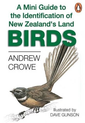 Mini Guide To The Identification Of New Zealand's Land Birds book
