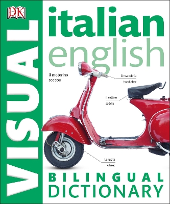 Italian-English Bilingual Visual Dictionary book