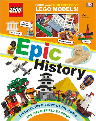 LEGO Epic History: Includes Four Exclusive LEGO Mini Models by Rona Skene
