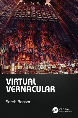 Virtual Vernacular by Sarah Bonser