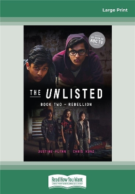Rebellion: The Unlisted (Book 2) by Justine Flynn and Chris Kunz