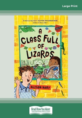 A Class Full of Lizards: The Grade Six Survival Guide 2 by Alison Hart