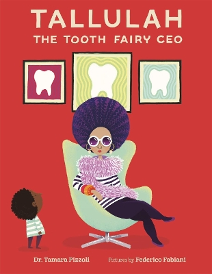 Tallulah the Tooth Fairy CEO book