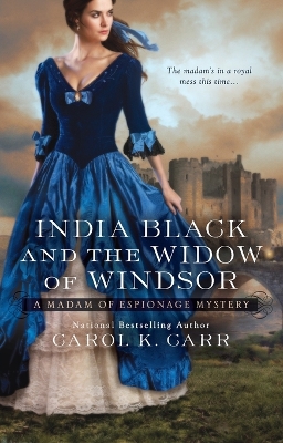 India Black And The Widow Of Windsor by Carol K. Carr