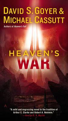 Heaven's War by David S. Goyer