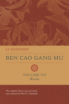Ben Cao Gang Mu, Volume VII: Woods book