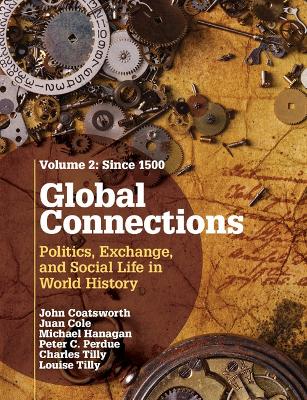 Global Connections: Volume 2, Since 1500 book