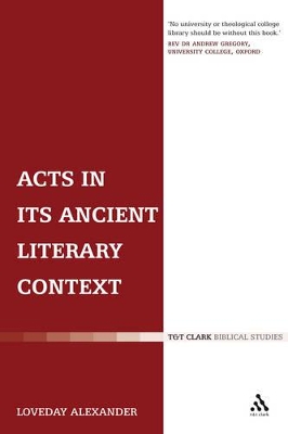 Acts in Its Ancient Literary Context book