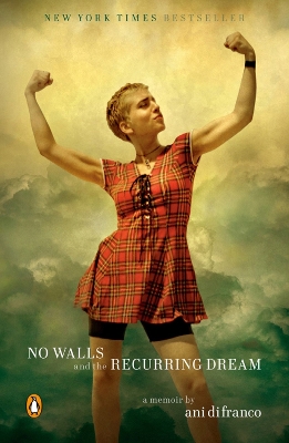 No Walls And The Recurring Dream: A Memoir book