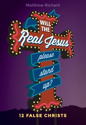 Will the Real Jesus Please Stand Up? book