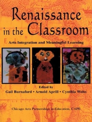 Renaissance in the Classroom by Gail E. Burnaford