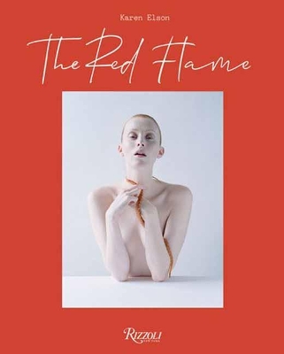 The Red Flame: A Journey of A Woman by Karen Elson