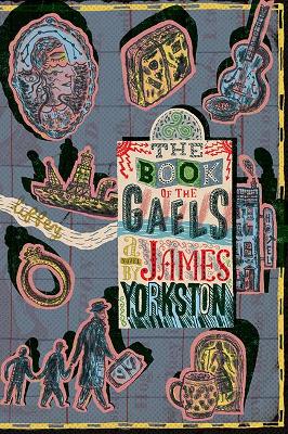 The Book of the Gaels by James Yorkston