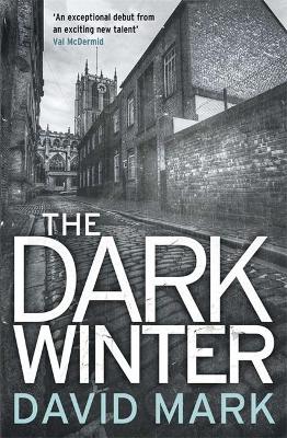 The Dark Winter by David Mark