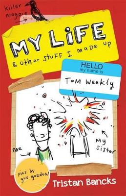 My Life and Other Stuff I Made Up book