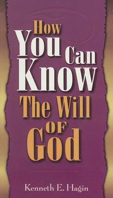 How You Can Know Will of God book