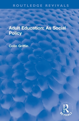 Adult Education: As Social Policy book