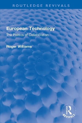 European Technology: The Politics of Collaboration book