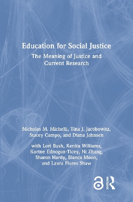 Education for Social Justice: The Meaning of Justice and Current Research by Nicholas M. Michelli