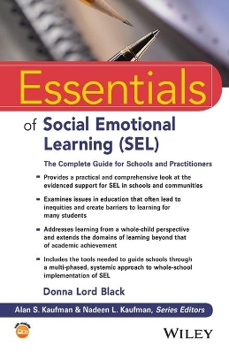 Essentials of Social Emotional Learning (SEL): The Complete Guide for Schools and Practitioners book